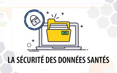 La sécurité des données santés de vos clients