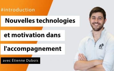 Nouvelles technologies et motivation dans l'accompagnement sportif avec Étienne Dubois - #Introduction
