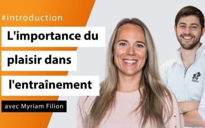 L'importance de la notion du plaisir dans l'accompagnement avec Myriam Filion - #Introduction