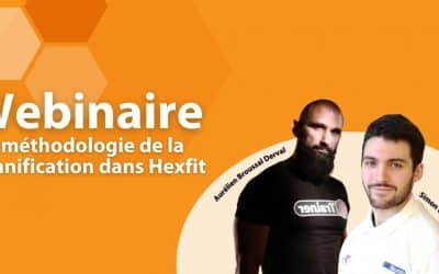 Rediffusion - Webinaire sur la méthodologie de la planification dans Hexfit